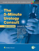 Book cover of: 5 Minute Urology Consult. By: Leonard G. Gomella MD