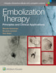 Book cover of: Embolization Therapy: Principles and Clinical Applications