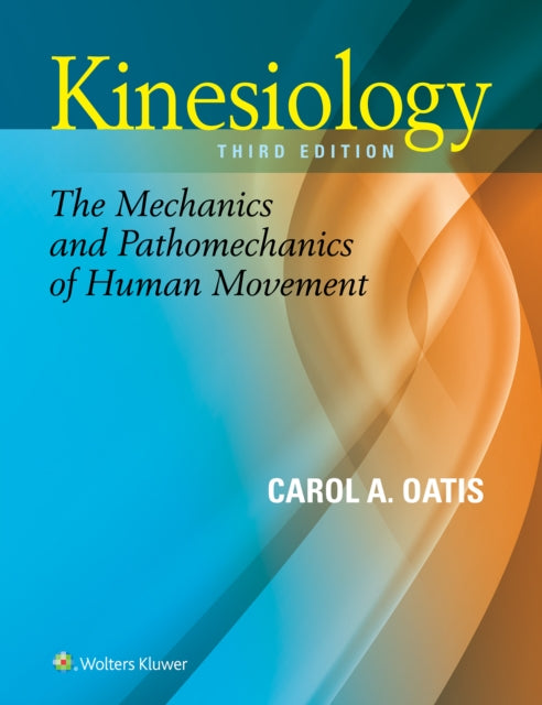Book cover of: Kinesiology. By: Carol A. Oatis