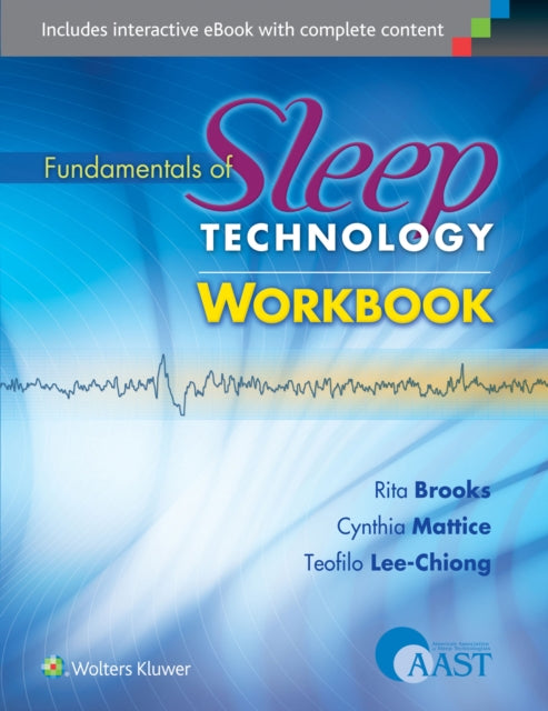 Book cover of: Fundamentals of Sleep Technology Workbook. By: Rita Brooks MEd  R EEG/EP T