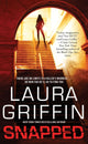 Book cover of: Snapped. By: Laura Griffin
