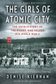 Book cover of: Girls of Atomic City. By: Denise Kiernan