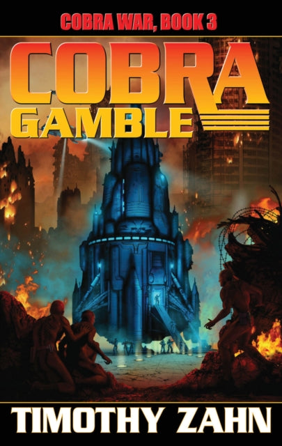Book cover of: Cobra War Book 3: Cobra Gamble. By: Timothy Zahn