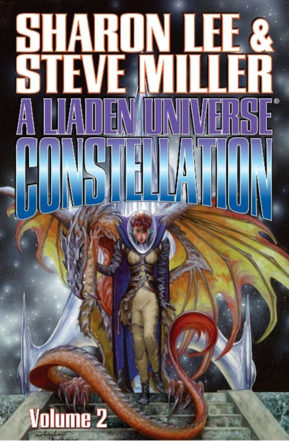 Book cover of: Liaden Universe: Constellation Book 2. By: Sharon Lee