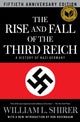 Book cover of: Rise and Fall of the Third Reich. By: William L. Shirer