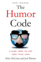 Book cover of: Humor Code. By: Peter McGraw