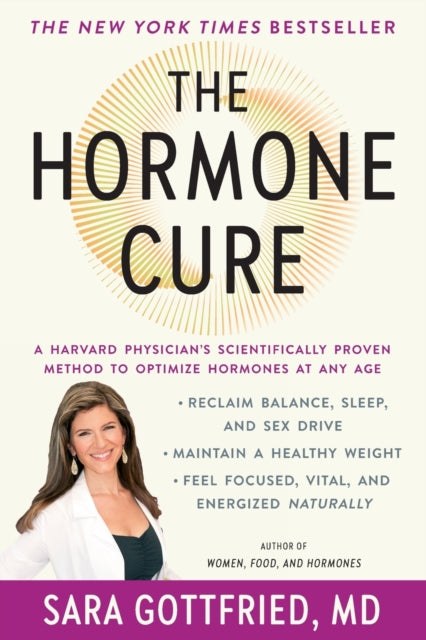 Book cover of: Hormone Cure. By: Dr. Sara Gottfried