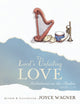 Book cover of: Lord's Unfailing Love. By: Joyce Wagner