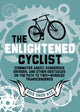 Book cover of: Enlightened Cyclist