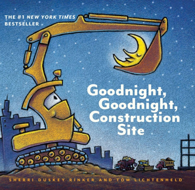 Goodnight, Goodnight Construction Site 9781452111735 Sherri Duskey Rinker