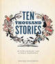 Book cover of: Ten Thousand Stories. By: Matthew Swanson
