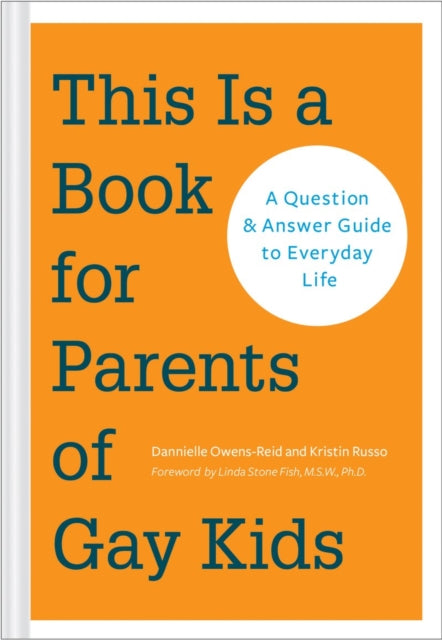 Book cover of: This is a Book for Parents of Gay Kids
