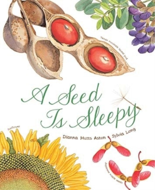 Book cover of: Seed Is Sleepy. By: Dianna Hutts Aston