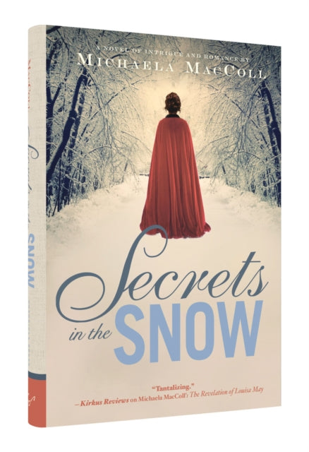 Book cover of: Secrets in the Snow. By: Michaela MacColl