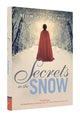 Book cover of: Secrets in the Snow. By: Michaela MacColl