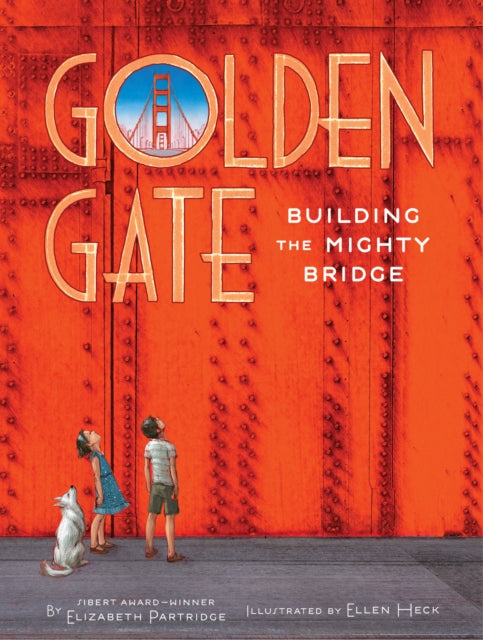 Book cover of: Golden Gate. By: Elizabeth Partridge