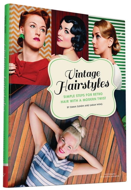 Book cover of: Vintage Hairstyles. By: Emma Sundh