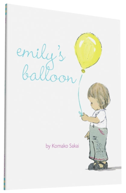 Book cover of: Emily's Balloon. By: Komako Sakai