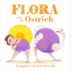 Book cover of: Flora and the Ostrich. By: Molly Schaar Idle
