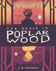 Book cover of: House in Poplar Wood. By: Katie Ormsbee