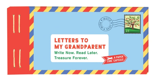 Book cover of: Letters to My Grandparent. By: Lea Redmond