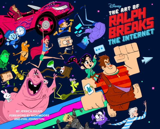 Book cover of: Art of Ralph Breaks the Internet: Wreck-It Ralph 2. By: Jessica Julius