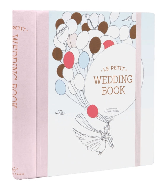 Book cover of: Le Petit Wedding Book. By: Claire Le Meil