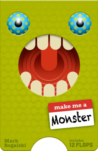Book cover of: Make Me a Monster. By: Mark Rogalski