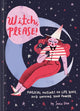 Book cover of: Witch, Please. By: Sonia Lazo