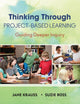 Book cover of: Thinking Through Project-Based Learning