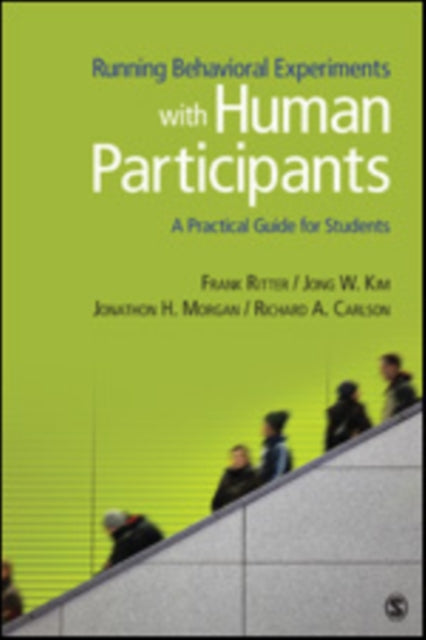 Book cover of: Running Behavioral Studies With Human Participants. By: Frank E. Ritter