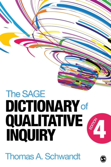 Book cover of: SAGE Dictionary of Qualitative Inquiry. By: Thomas A. Schwandt