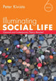 Book cover of: Illuminating Social Life. By: Peter Kivisto
