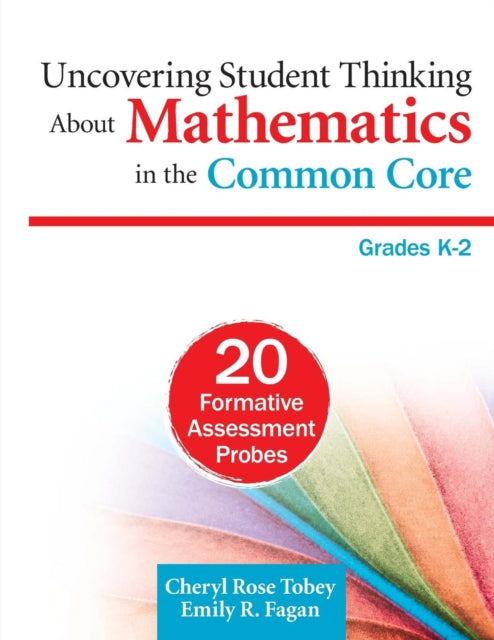 Book cover of: Uncovering Student Thinking About Mathematics in the Common Core, Grades K–2