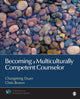 Book cover of: Becoming a Multiculturally Competent Counselor. By: Changming Duan