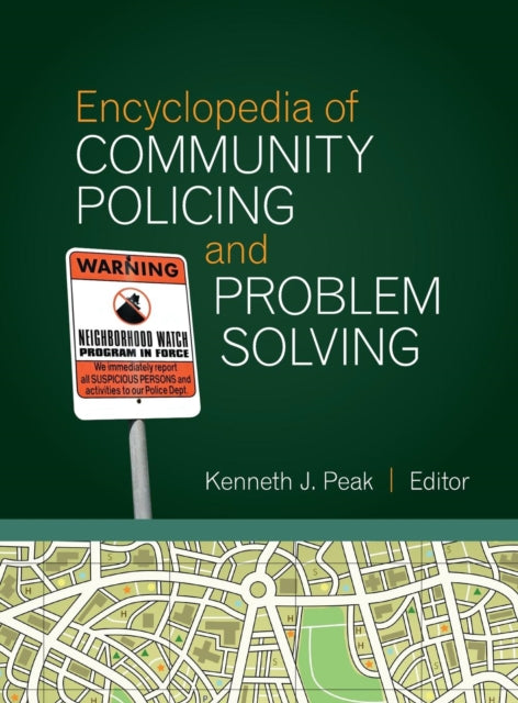 Book cover of: Encyclopedia of Community Policing and Problem Solving. By: Kenneth J. Peak