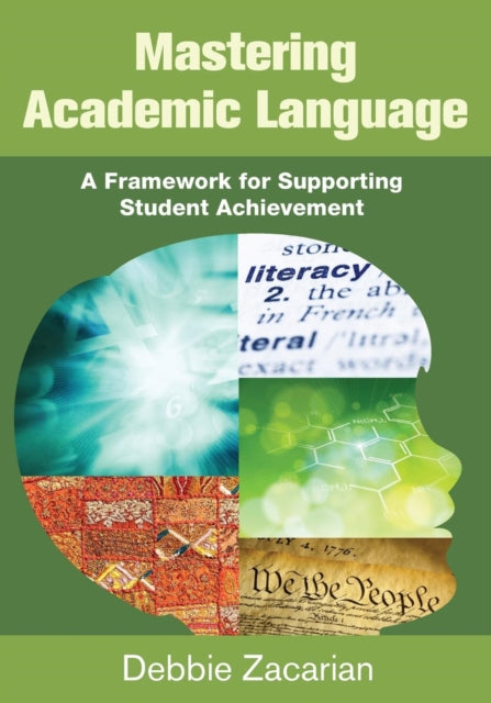 Book cover of: Mastering Academic Language. By: Debbie Zacarian