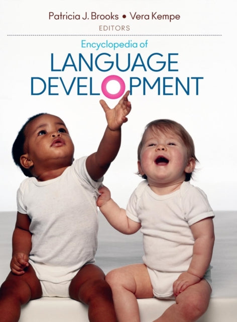 Book cover of: Encyclopedia of Language Development. By: Patricia J. Brooks