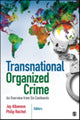 Book cover of: Transnational Organized Crime. By: Jay Albanese