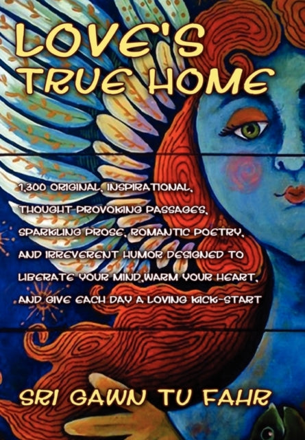 Book cover of: Love's True Home