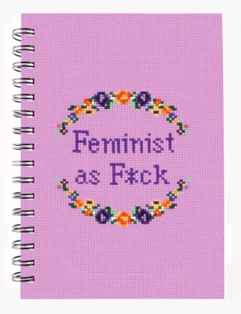 Book cover of: Feminist as F*ck Notebook. By: Stephanie Rohr