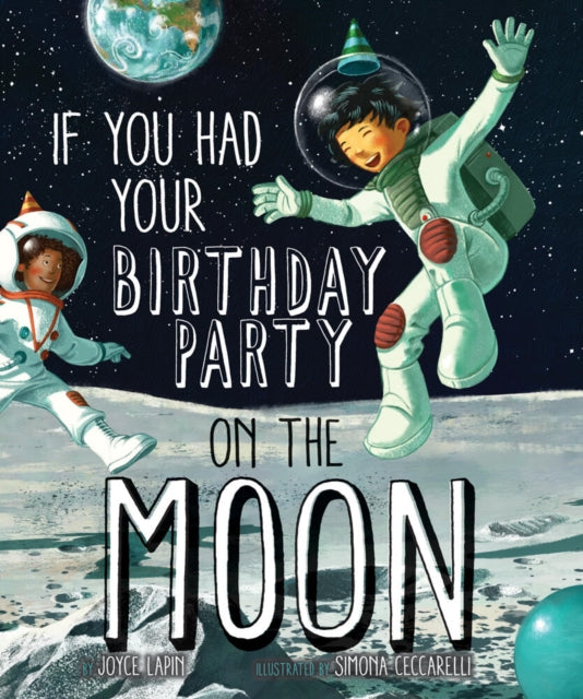 Book cover of: If You Had Your Birthday Party on the Moon