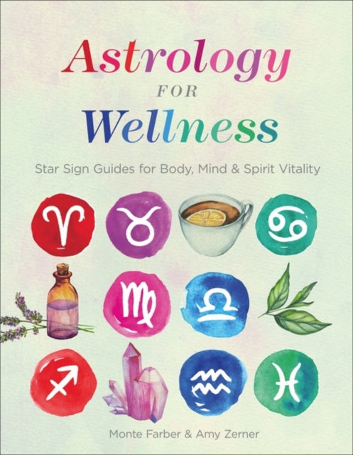 Book cover of: Astrology for Wellness. By: Monte Farber