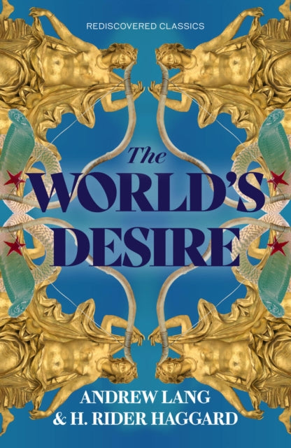 Book cover of: World's Desire. By: H. Rider Haggard