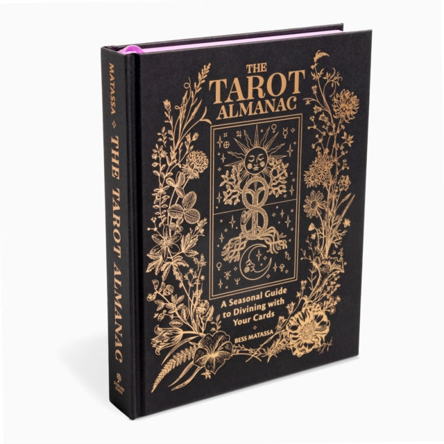 Tarot Almanac, A Seasonal Guide to Divining with Your Cards 9781454947837 Bess Matassa