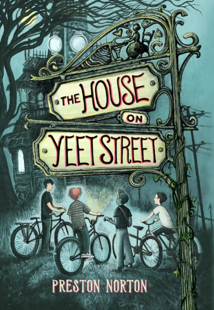 Book cover of: House on Yeet Street. By: Preston Norton