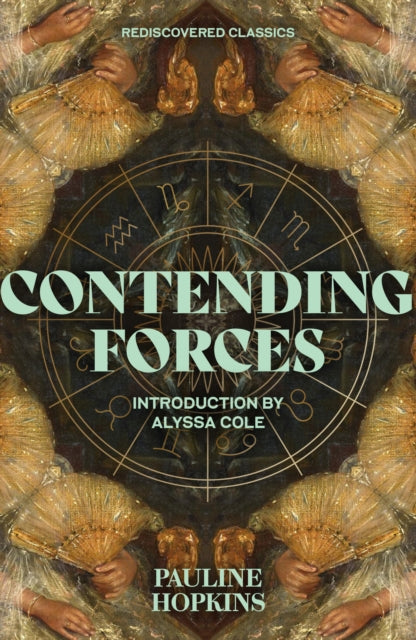 Book cover of: Contending Forces. By: Pauline E. Hopkins