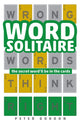 Word Solitaire, The Secret Word'll Be in the Cards 9781454951889 Peter Gordon