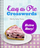 Book cover of: Easy as Pie Crosswords: Extra Easy!. By: Stanley Newman
