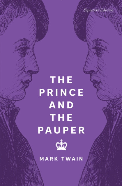 Book cover of: Prince and the Pauper. By: Mark Twain